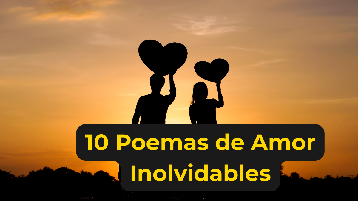 En este momento estás viendo 10 famosos poemas de amor cortos